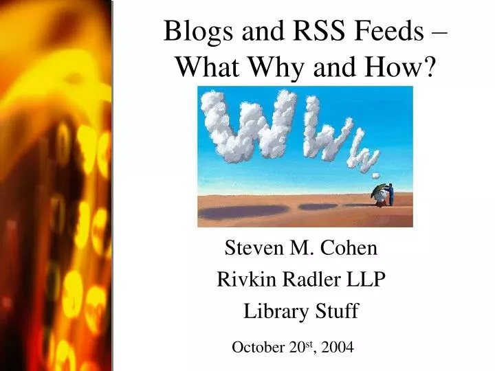 blogs and rss feeds what why and how