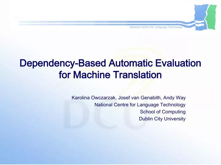 dependency based automatic evaluation for machine translation