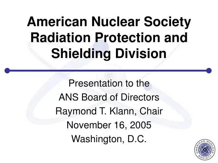 american nuclear society radiation protection and shielding division