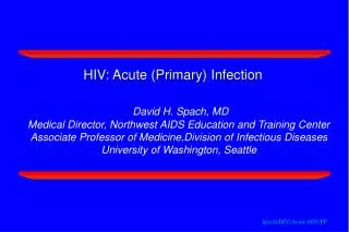 Spach/HIV/Acute HIV/PP