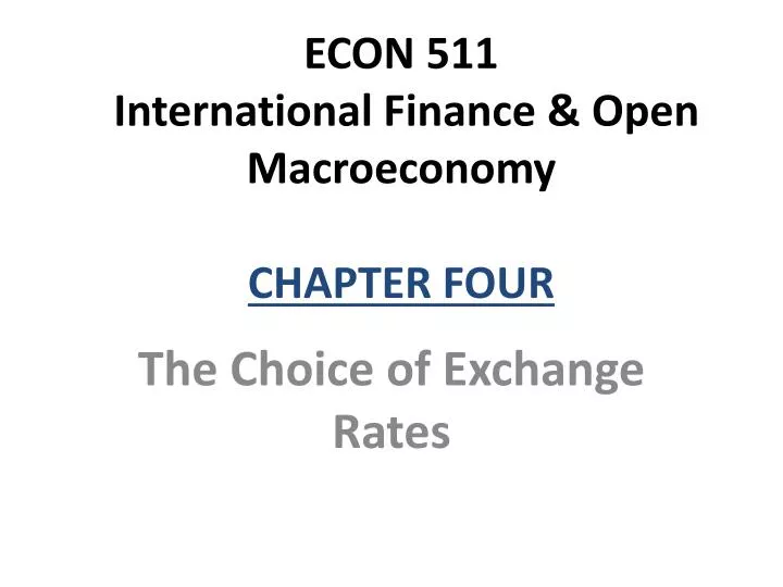 econ 511 international finance open macroeconomy chapter four