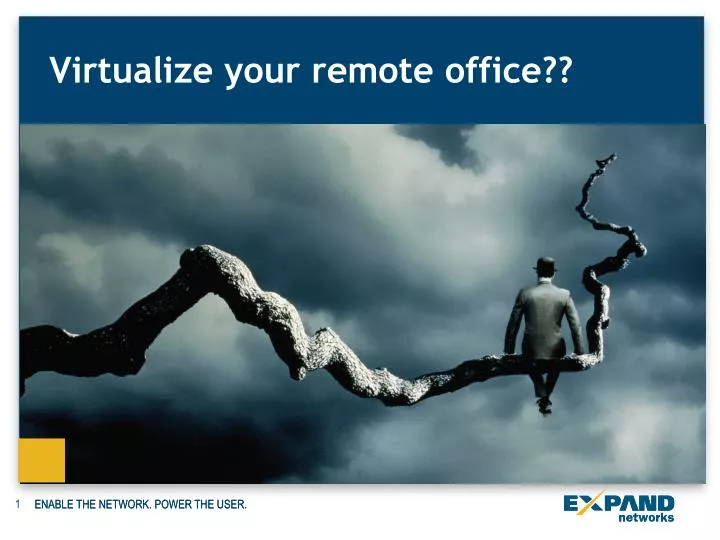 virtualize your remote office
