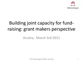 Building joint capacity for fund- raising : grant makers perspective