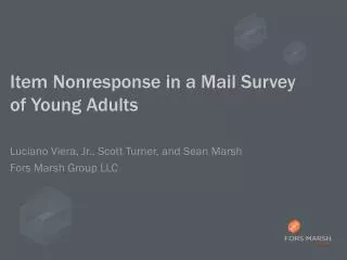 Item Nonresponse in a Mail Survey of Young Adults