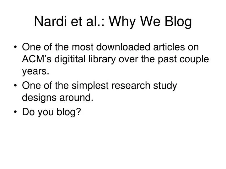 nardi et al why we blog