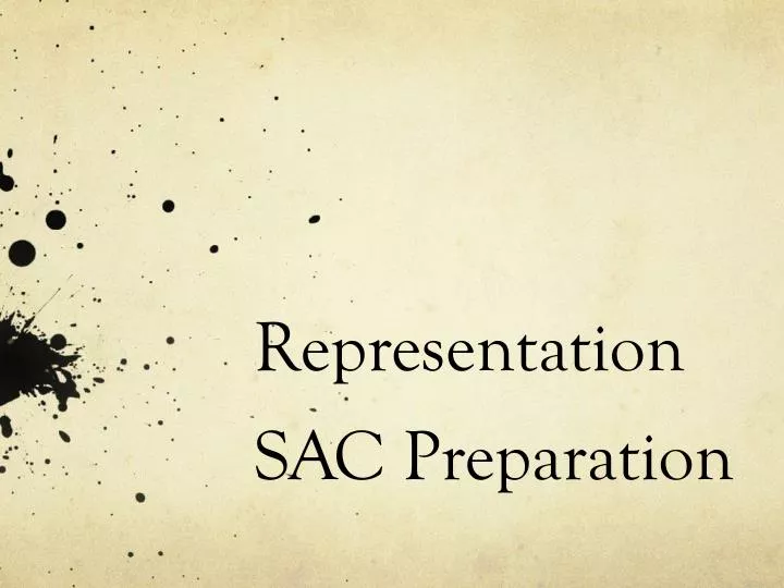 representation sac preparation