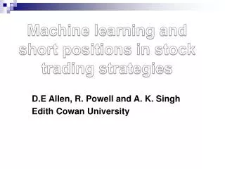 Machine learning and short positions in stock trading strategies