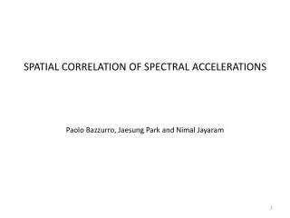 SPATIAL CORRELATION OF SPECTRAL ACCELERATIONS