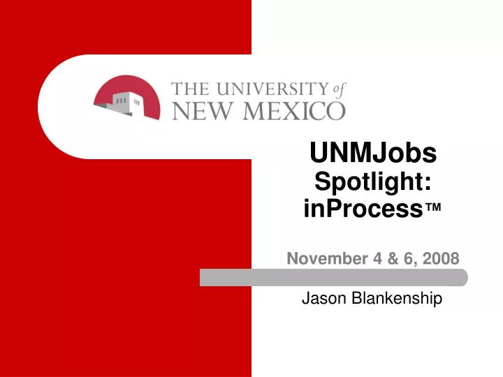 unmjobs spotlight inprocess november 4 6 2008