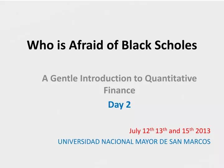 who is afraid of black scholes