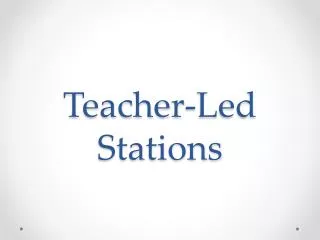 Teacher-Led Stations