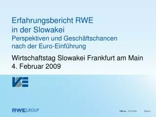 erfahrungsbericht rwe in der slowakei perspektiven und gesch ftschancen nach der euro einf hrung