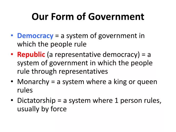 our form of government
