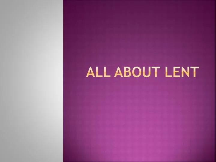 all about lent