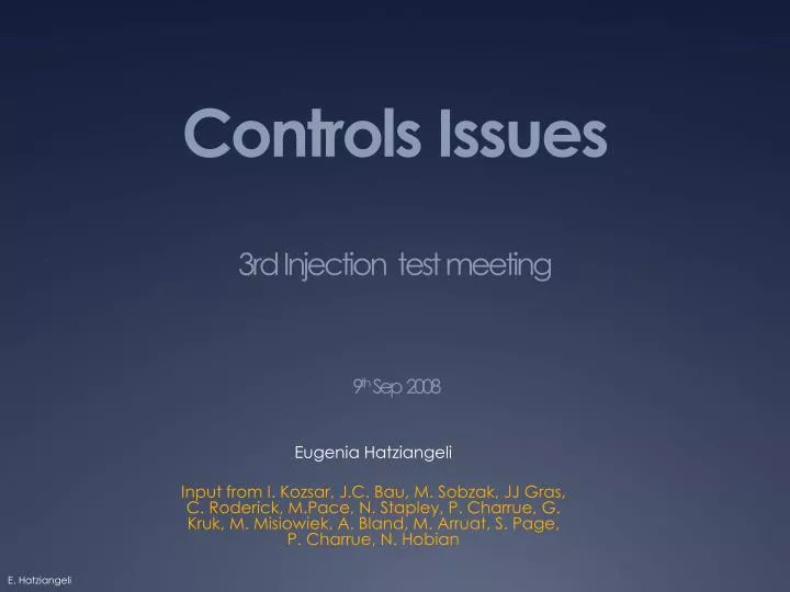 controls issues 3rd injection test meeting 9 th sep 2008