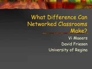 What Difference Can Networked Classrooms Make?