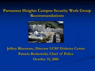 Parnassus Heights Campus Security Work Group Recommendations