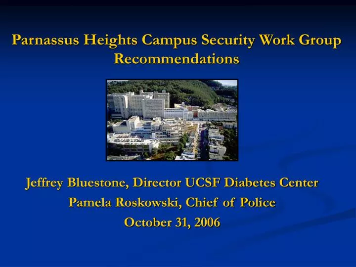 parnassus heights campus security work group recommendations