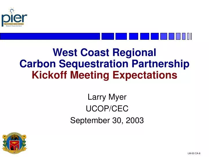 west coast regional carbon sequestration partnership kickoff meeting expectations
