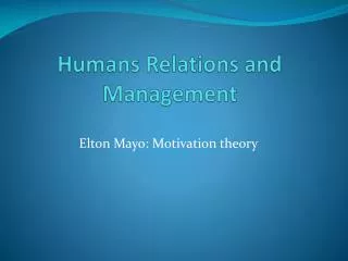 Humans Relations and Management