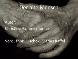 der alte mensch