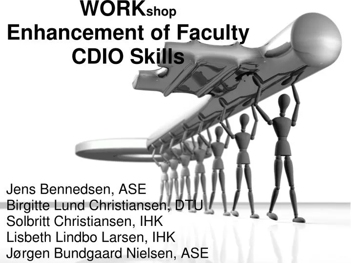 work shop enhancement of faculty cdio skills