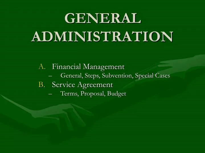general administration