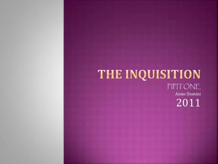 the inquisition