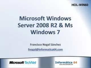 Microsoft Windows Server 2008 R2 &amp; Ms Windows 7