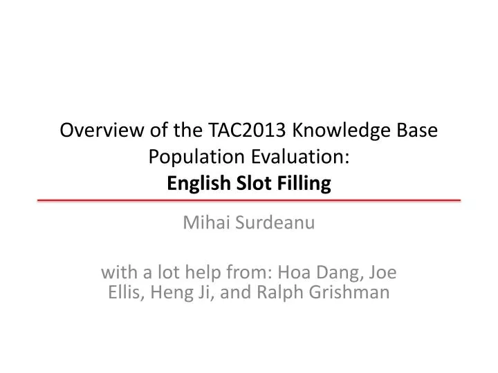 overview of the tac2013 knowledge base population evaluation english slot filling