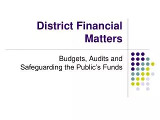 District Financial Matters
