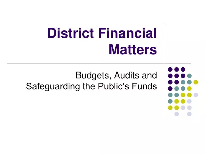district financial matters