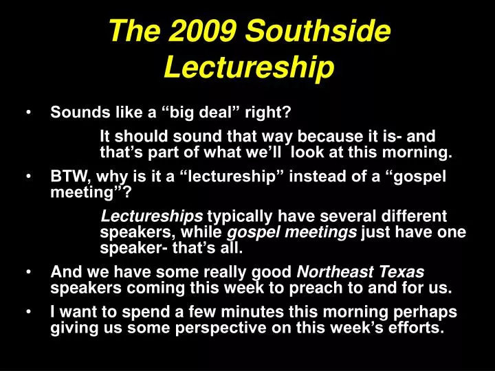 the 2009 southside lectureship