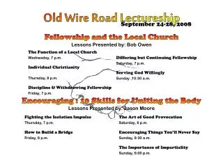 Old Wire Road Lectureship