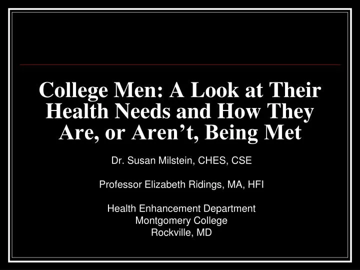 college men a look at their health needs and how they are or aren t being met