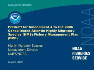 Highly Migratory Species Management Division NMFS/NOAA
