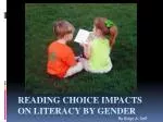 Gender Impact on Literacy Choices and Success - slide 1