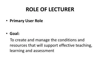 ROLE OF LECTURER