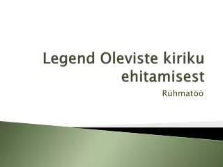 legend oleviste kiriku ehitamisest