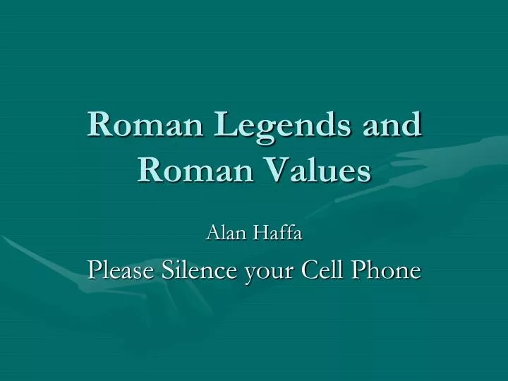 roman legends and roman values