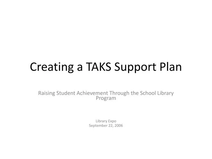 creating a taks support plan