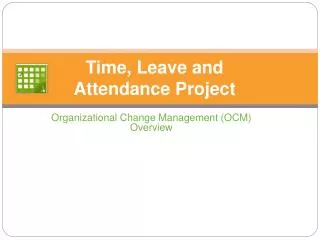 Time, Leave and Attendance Project