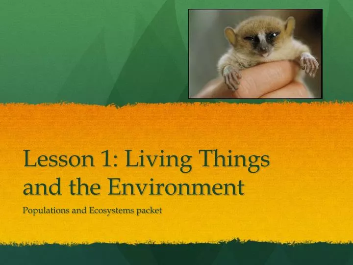 lesson 1 living things and the environment