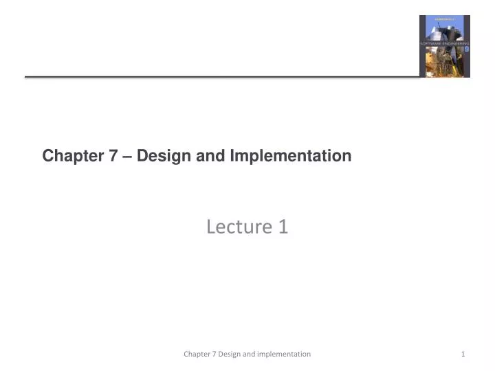 chapter 7 design and implementation