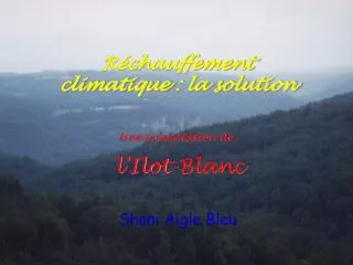 une pr sentation de l ilot blanc