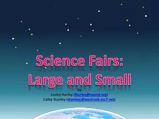 Science Fairs: Large and Small