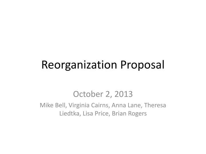 reorganization proposal