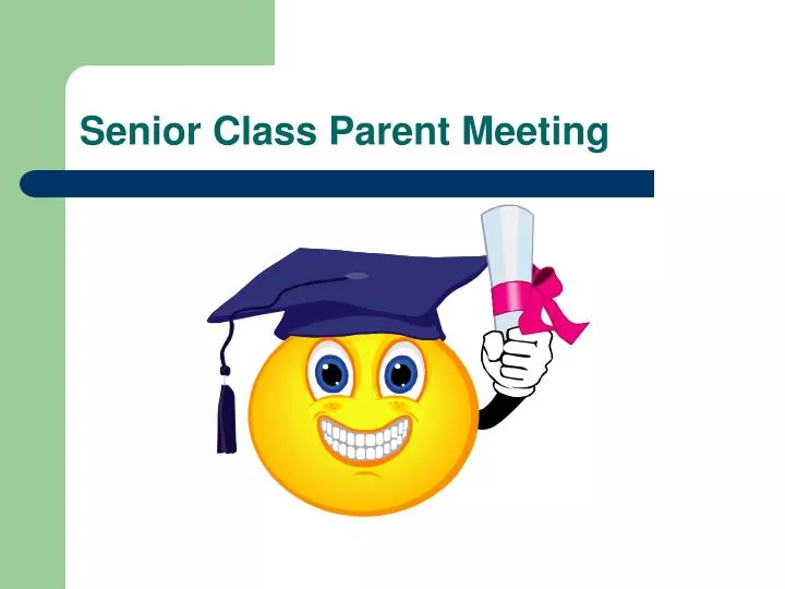 senior class parent meeting