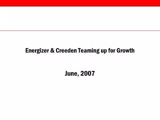 Energizer &amp; Creeden Teaming up for Growth