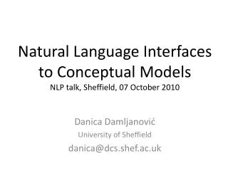Natural Language Interfaces to Conceptual Models NLP talk, Sheffield, 07 October 2010